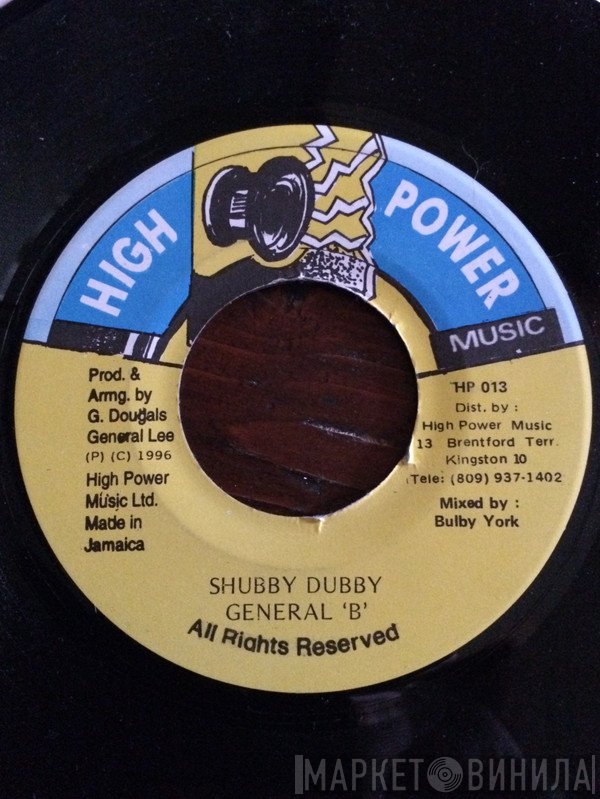 General B - Shubby Dubby