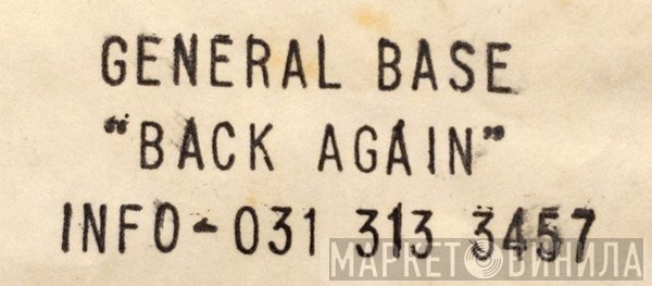 General Base  - Back Again