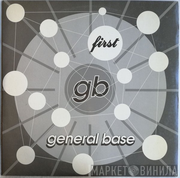 General Base  - First