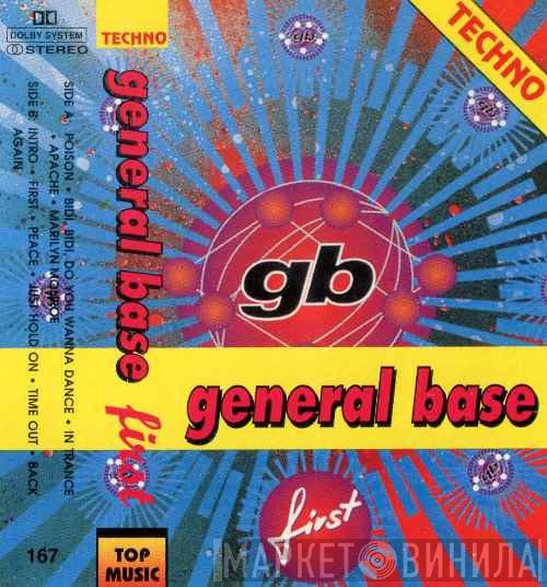 General Base  - First