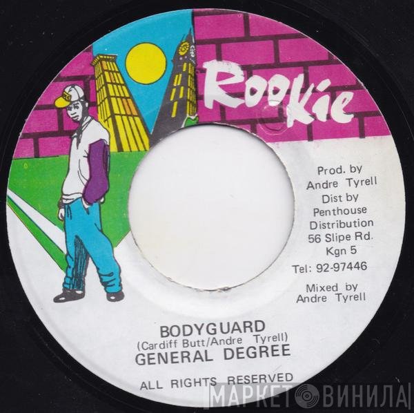 General Degree  - Bodyguard / Fire Side Jam