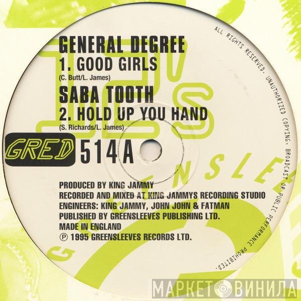 General Degree, General B, Lukie D, Saba Tooth - Good Girls / Hold Up You Hand / I Can Love You Like That / What Is This