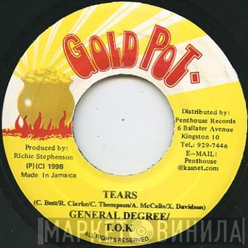 General Degree, T.O.K.  - Tears