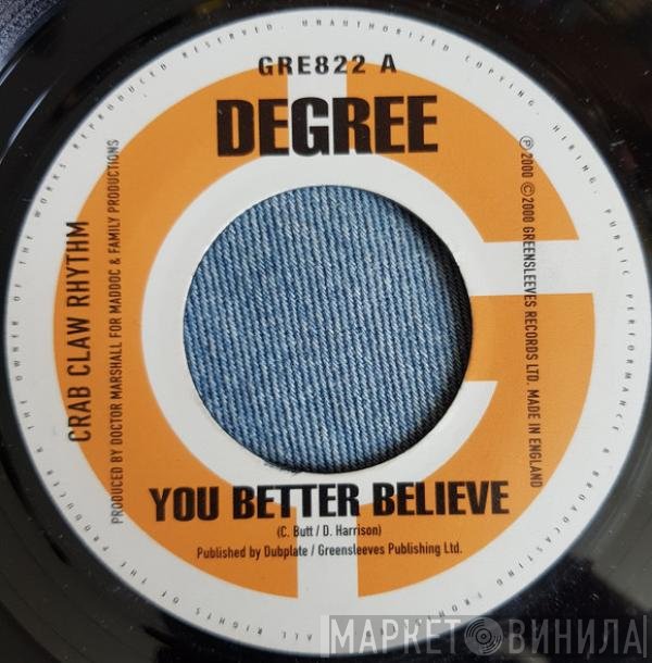 General Degree - You Better Believe