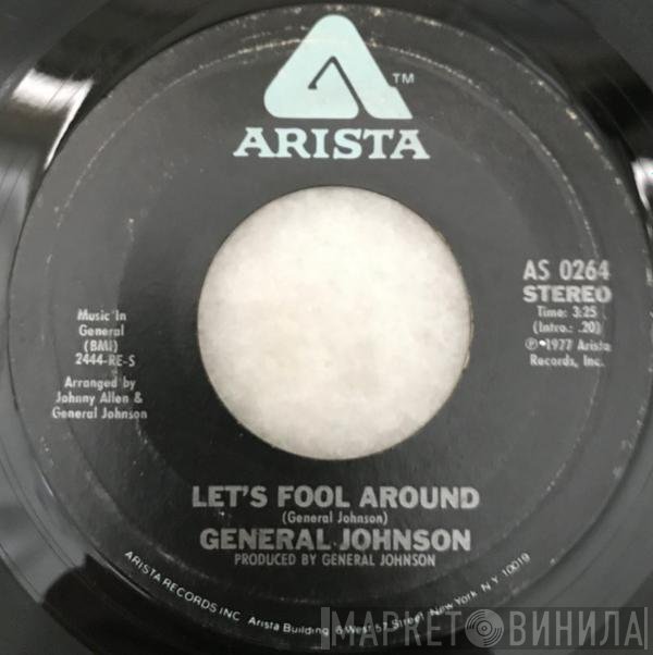 General Johnson  - Let's Fool Around / Temperature Risin'