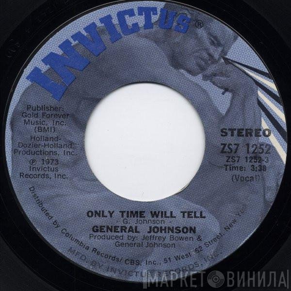 General Johnson  - Only Time Will Tell