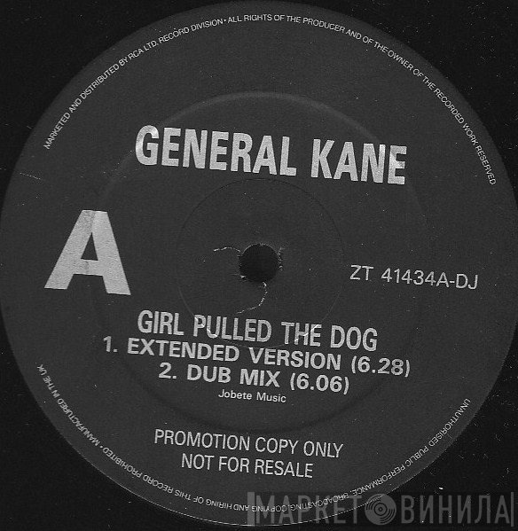 General Kane - Girl Pulled The Dog