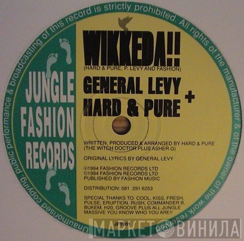 General Levy + Hard & Pure  - Wikkeda!!