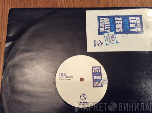 General Levy, Zeus, Bally Jagpal - Shake (What Ya Mama Gave Ya)