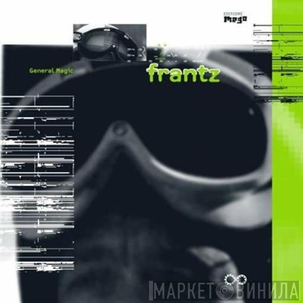 General Magic  - Frantz