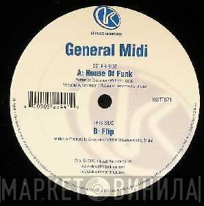 General Midi - House Of Funk / Flip