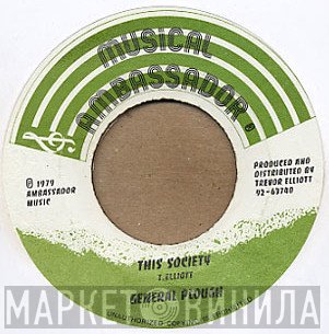 General Plough - This Society