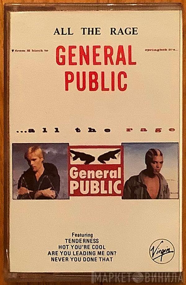 General Public  - ...All The Rage