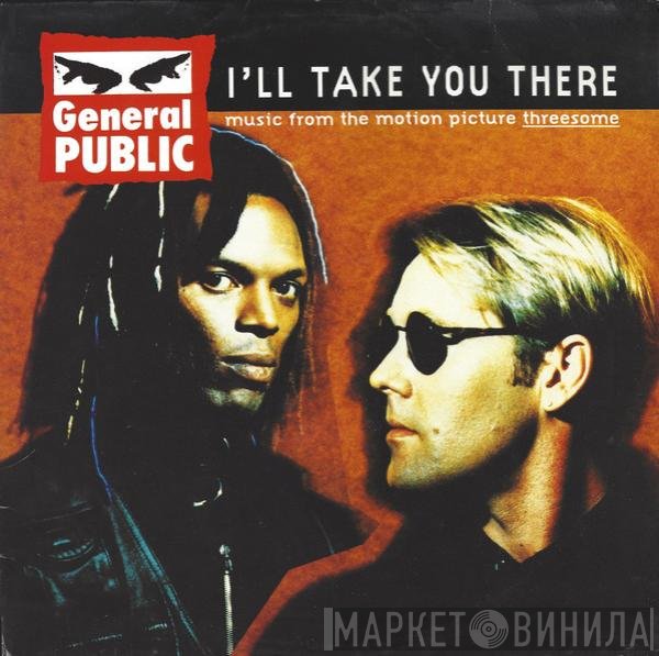 General Public - I'll Take You There