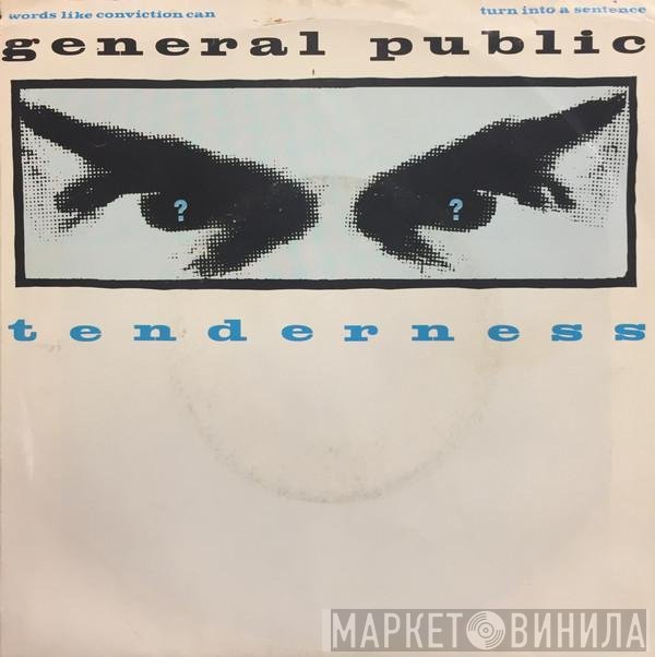 General Public  - Tenderness