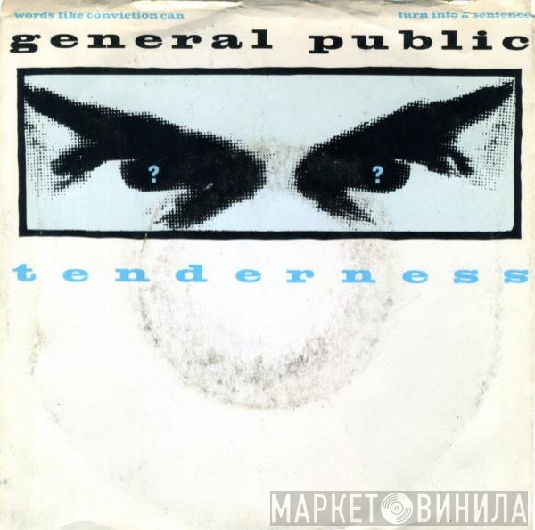 General Public  - Tenderness