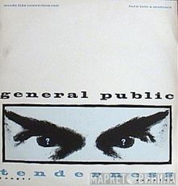 General Public  - Tenderness