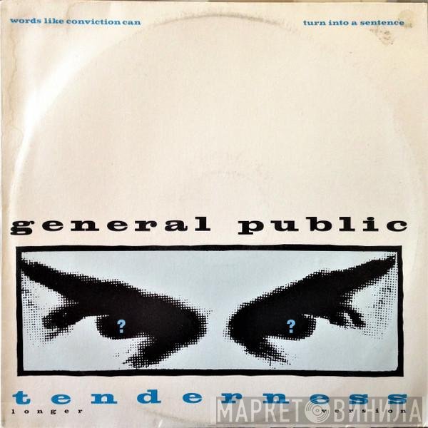 General Public  - Tenderness
