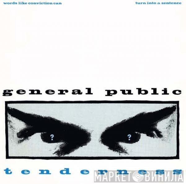 General Public  - Tenderness