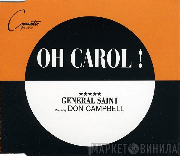 General Saint, Don Campbell - Oh Carol!