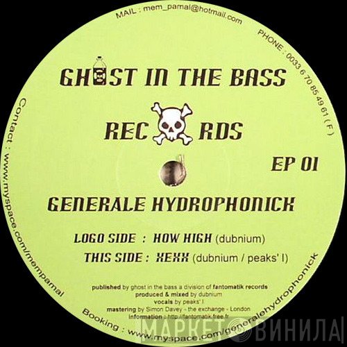Generale Hydrophonick - How High / Xexx