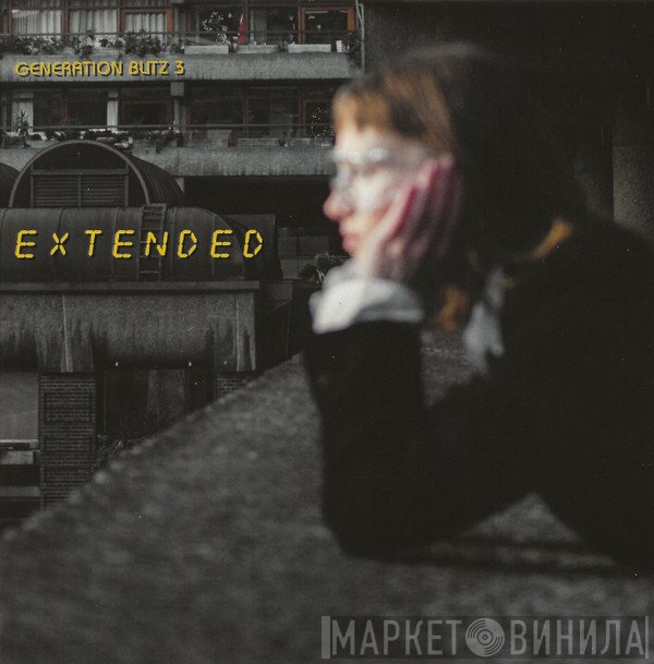  - Generation Blitz 3 (Extended)