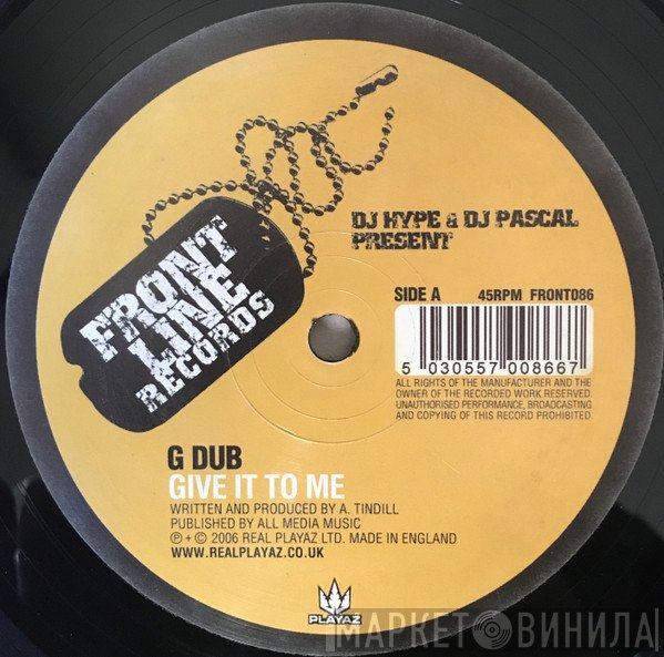 Generation Dub - Give It To Me / Pervert