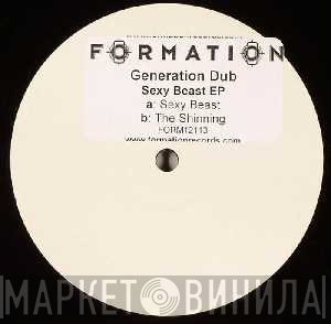 Generation Dub - Sexy Beast EP