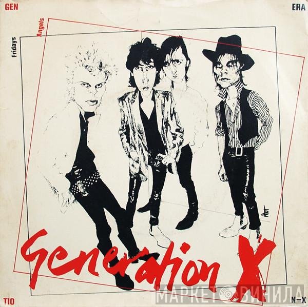 Generation X   - Fridays Angels