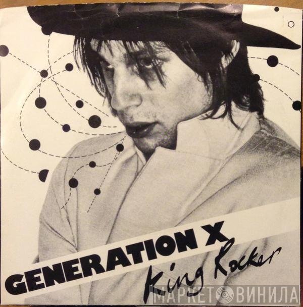 Generation X  - King Rocker
