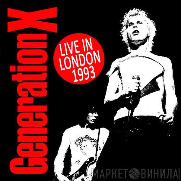Generation X   - Live In London 1993