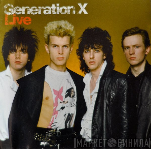 Generation X   - Live