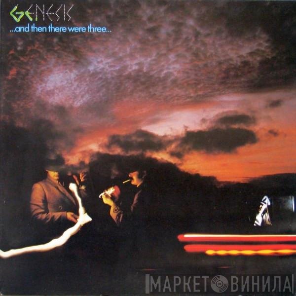 Genesis - ...And Then There Were Three...