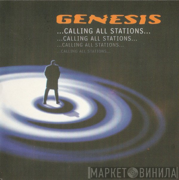 Genesis  - ...Calling All Stations...