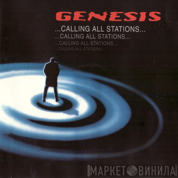 Genesis  - ...Calling All Stations...