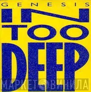 Genesis  - In Too Deep / Do The Neurotic