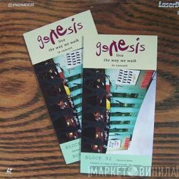 Genesis  - Live - The Way We Walk In Concert