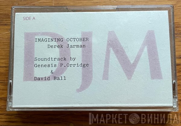 Genesis P-Orridge & Dave Ball  - Imagining October: Soundtrack