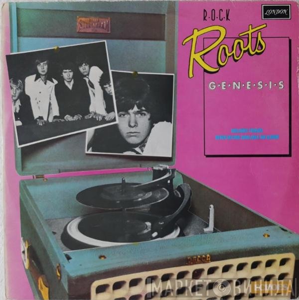 Genesis  - Rock Roots