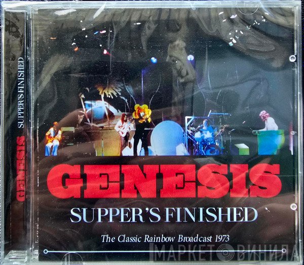 Genesis - Supper's Finished - The Classic Rainbow Broadcast 1973