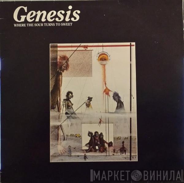 Genesis - Where The Sour Turns To Sweet