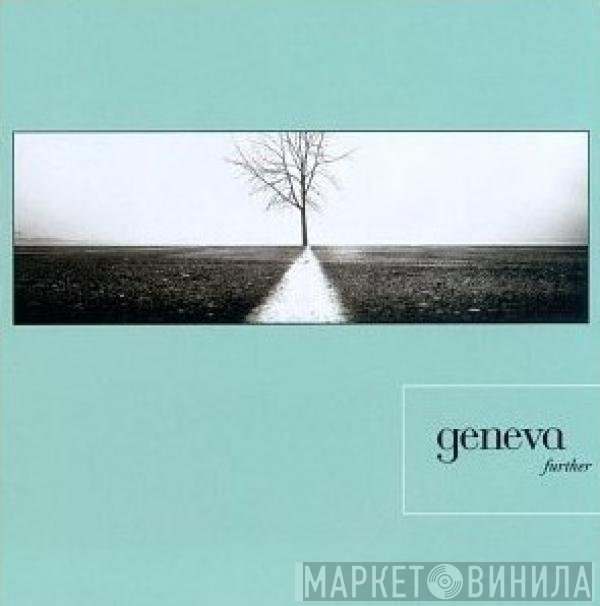 Geneva  - Further