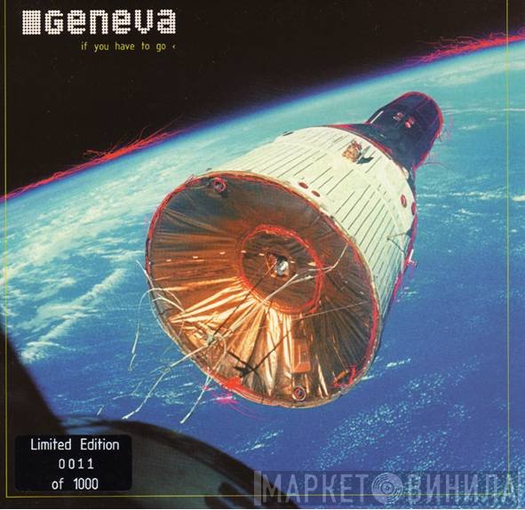 Geneva  - If You Have To Go