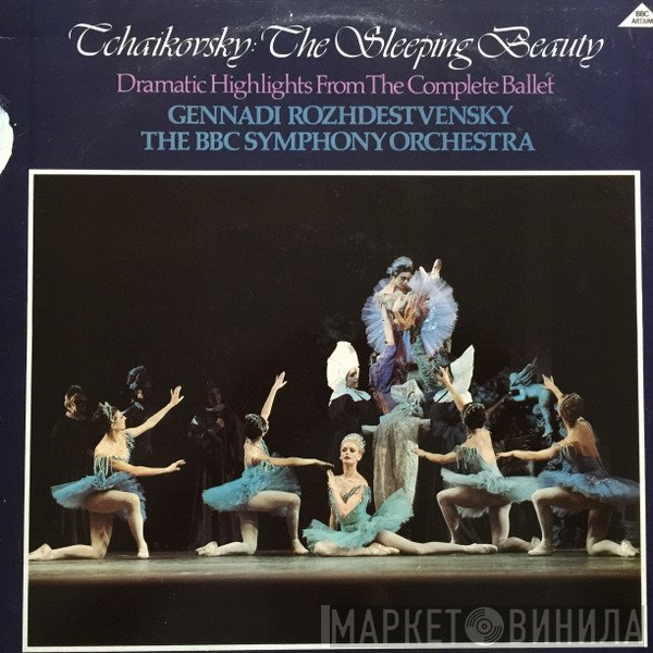 Gennadi Rozhdestvensky, BBC Symphony Orchestra, Pyotr Ilyich Tchaikovsky - The Sleeping Beauty (Highlights)