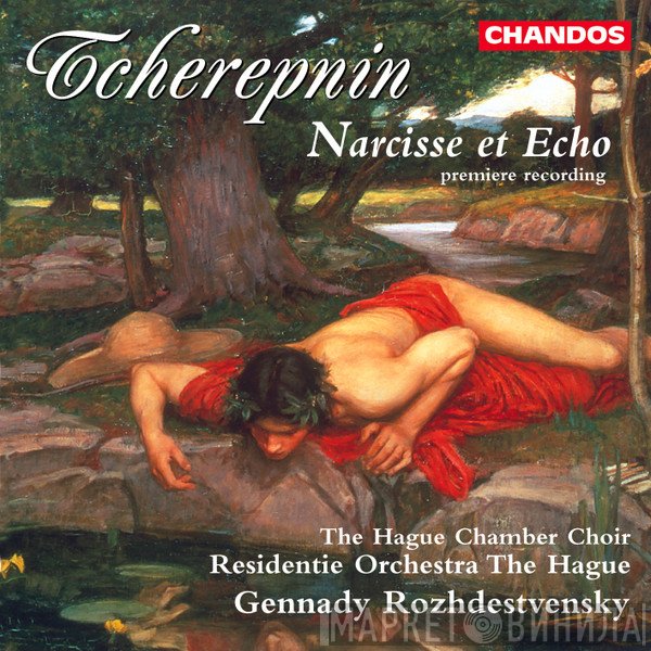 Gennadi Rozhdestvensky, Residentie Orkest, Николай Черепнин, The Hague Chamber Choir - Narcisse Et Echo