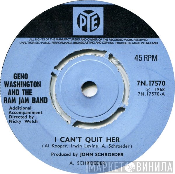 Geno Washington & The Ram Jam Band - I Can't Quit Her