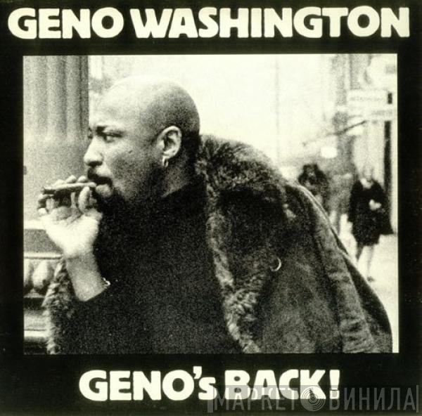 Geno Washington  - Geno's Back!