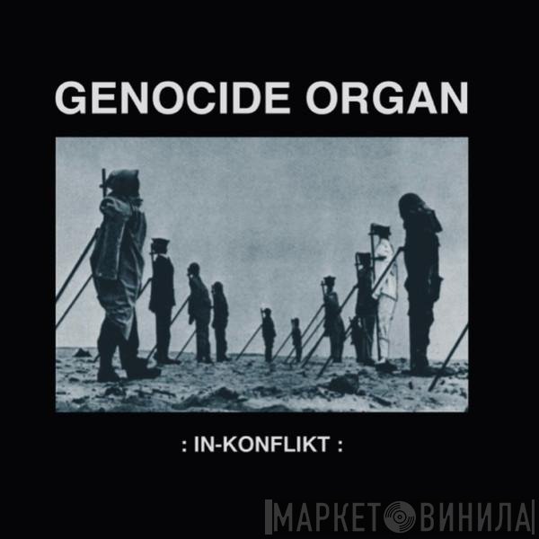 Genocide Organ  - : In-Konflikt :