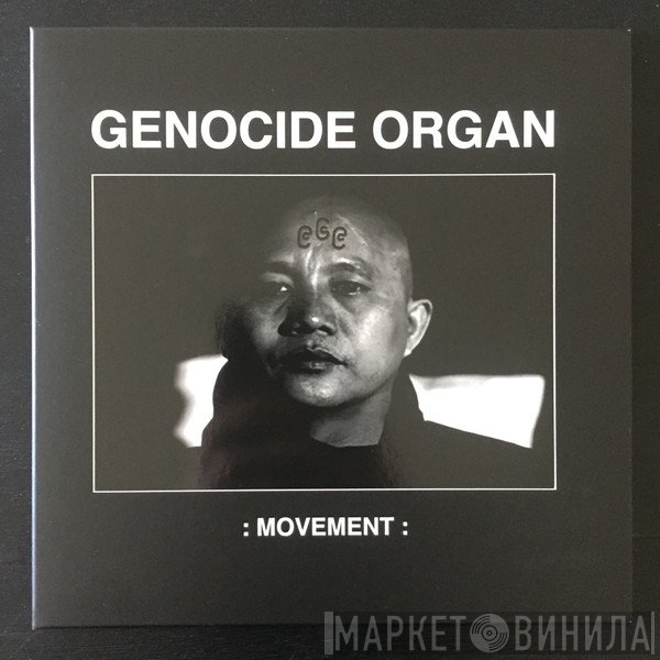 Genocide Organ  - Movement