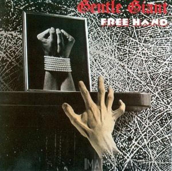 Gentle Giant  - Free Hand